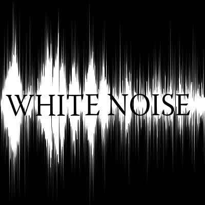 White Noise